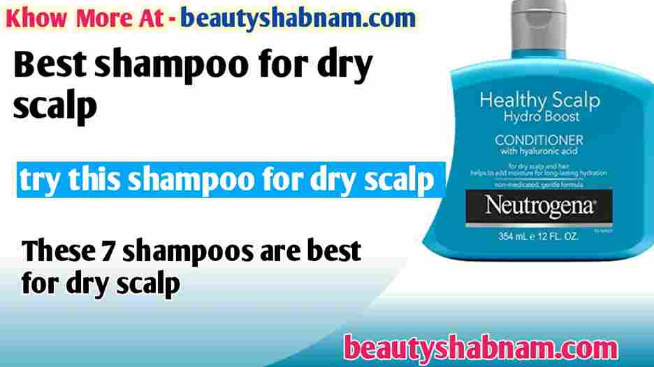Best shampoo for dry scalp