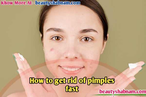 How To Get Rid Of Pimples Fast 5 Natural Ways To Get Rid Of Pimples As Fast As Possible 0012