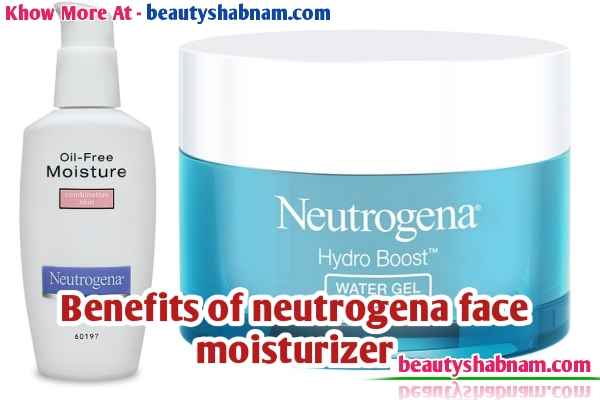 Benefits of neutrogena face moisturizer