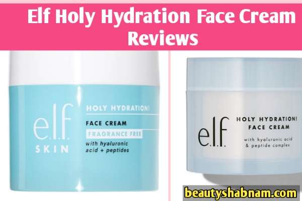 Elf Holy Hydration Face Cream Reviews