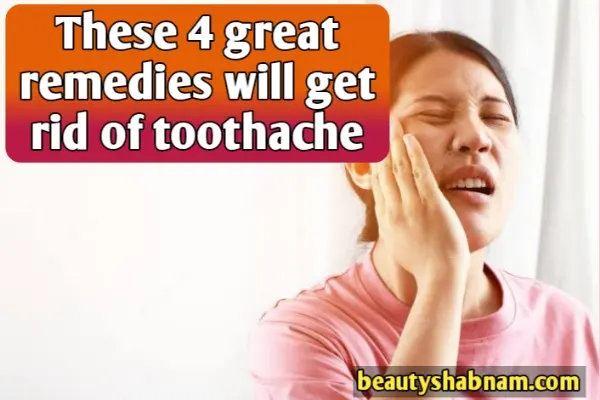 Home Remedies for Toothache 