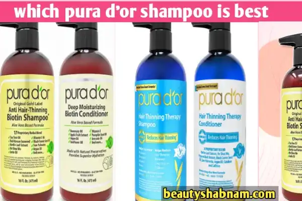 Which Pura d'or Shampoo Is Best