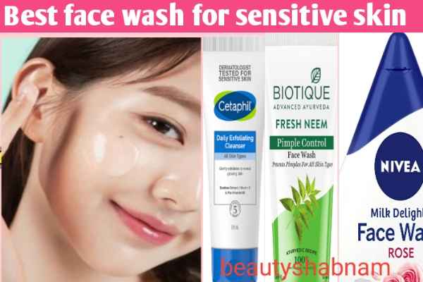 Best face wash for sensitive skin 